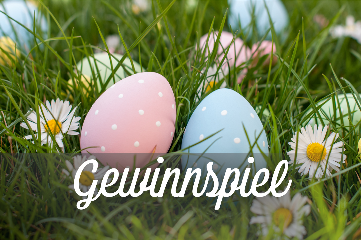 AMIRAs große Ostereiersuche und dein Gewinn